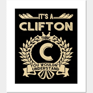 Clifton Name - It Is A Clifton Thing You Wouldnt Understand Posters and Art